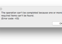 Fix: Mac Error Code 43 Permanently [3 Ways] – 2024 Guide