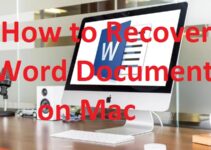 How to Recover Unsaved Word Document On Mac – 2024 Guide