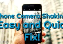 How to Fix iPhone Camera Shaking Problem?