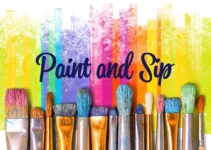 9 Reasons why Paint and Sip Should Be Your Next Hobby