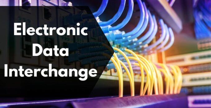 What is Electronic Data Interchange (EDI) and How Does it Works?
