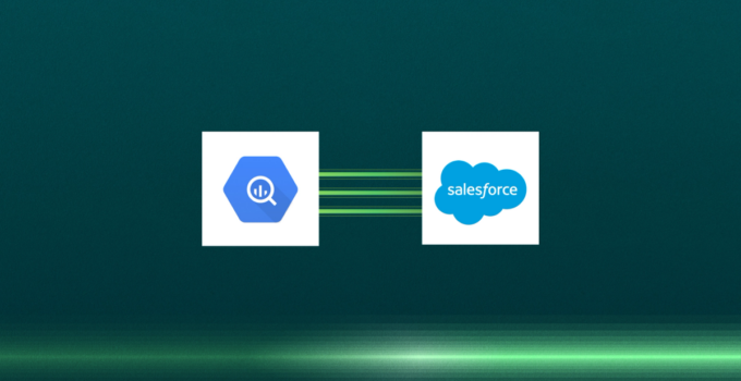 4 Tips for Syncing Your Data From BigQuery to Salesforce