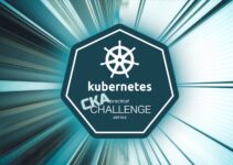 Become A Certified Kubernetes Administrator: The Complete Guide To The CKA Exam