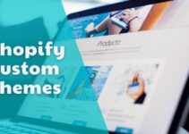 The Competitive Edge: How Custom Shopify Themes Set You Apart in E-commerce